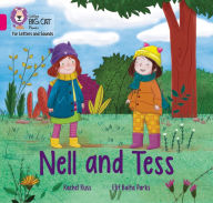 Title: Nell and Tess: Band 1B/Pink B, Author: Collins Big Cat