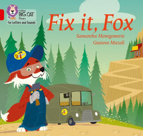 Collins Big Cat Phonics for Letters and Sounds - Fix it, Fox: Band 2A/Red A