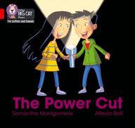 Title: Collins Big Cat Phonics for Letters and Sounds - The Power Cut: Band 2B/Red B, Author: Samantha Montgomerie