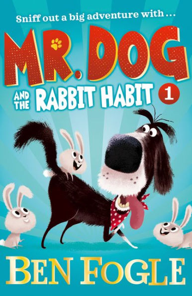 Mr. Dog and the Rabbit Habit (Mr. Dog)