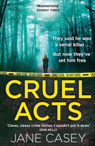 Free downloadable audiobooks for pc Cruel Acts (Maeve Kerrigan, Book 8) by Jane Casey 9780008384647