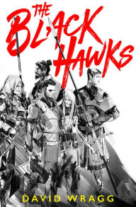 The Black Hawks (Articles of Faith, Book 1)