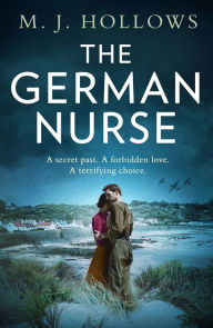 Free ebook downloads on google The German Nurse in English MOBI iBook by M.J. Hollows 9780008444969