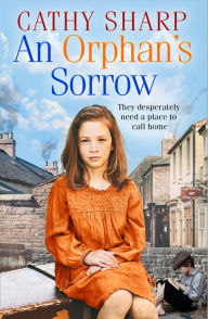 Ebooks in french free download An Orphan's Sorrow (Button Street Orphans) (English literature) 9780008387655 by Cathy Sharp DJVU