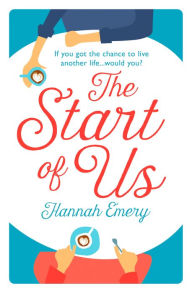 Title: The Start of Us, Author: Hannah Emery