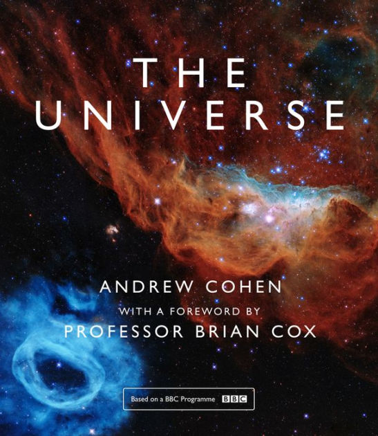 The Universe: The book of the BBC TV series presented by Professor ...