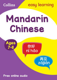 Title: Easy Learning Mandarin Chinese: Ages 7-11, Author: Collins Easy Learning