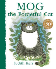 Title: Mog the Forgetful Cat, Author: Judith Kerr