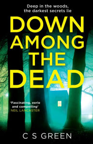 Ebook free downloads for kindle Down Among the Dead  by C S Green