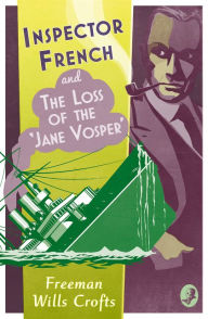 Free book downloads for ipod Inspector French and the Loss of the 'Jane Vosper' PDB PDF DJVU English version 9780008393212