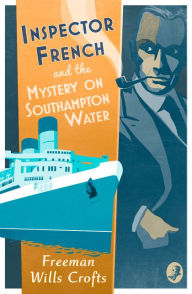 Inspector French and the Mystery on Southampton Water