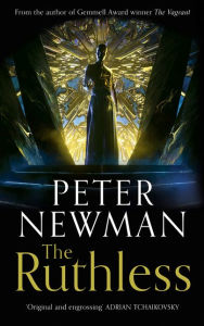 Title: The Ruthless, Author: Peter Newman