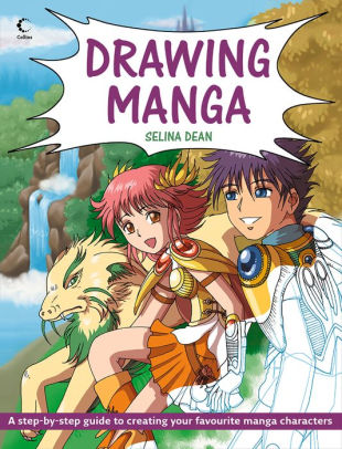 Drawing Manga By Selina Dean Nook Book Ebook Barnes Noble