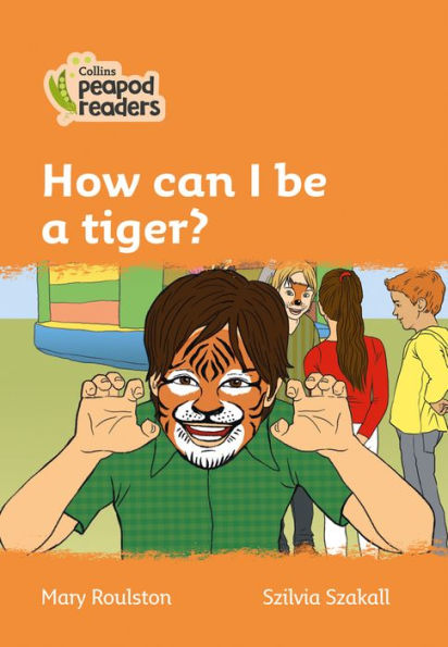 How Can I be a Tiger?: Level 4
