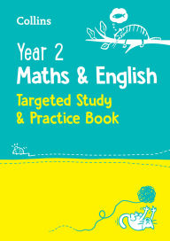 Title: Year 2 Maths and English Targeted Study & Practice Book, Author: Collins KS1