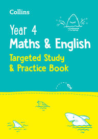 Title: Year 4 Maths and English: Targeted Study & Practice Book, Author: Collins KS2