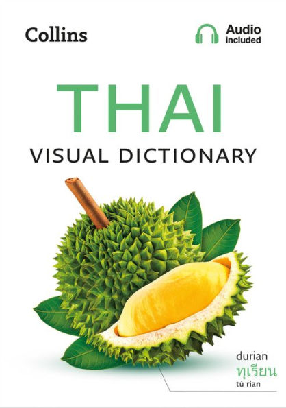 Thai Visual Dictionary: A Photo Guide to Everyday Words and Phrases