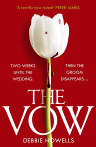Title: The Vow, Author: Debbie Howells