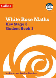 Title: White Rose Maths: Secondary Maths Book 1, Author: Ian Davies