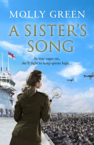 Title: A Sister's Song (The Victory Sisters, Book 2), Author: Molly Green