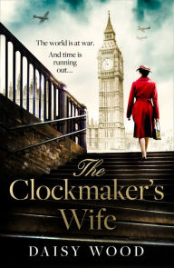 Title: The Clockmaker's Wife, Author: Daisy Wood