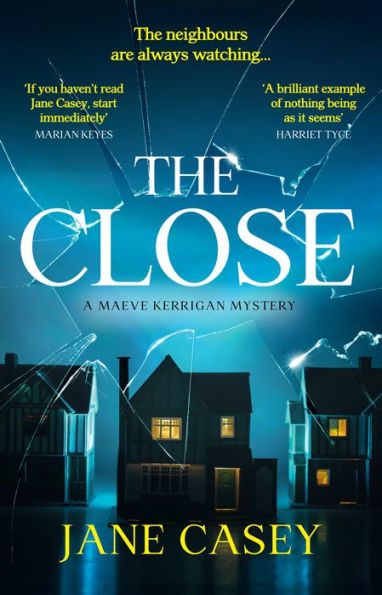 The Close (Maeve Kerrigan, Book 10)