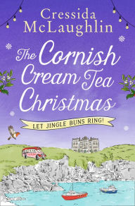 Free downloadable audio books virus free The Cornish Cream Tea Christmas: Part Two - Let Jingle Buns Ring! by Cressida McLaughlin English version RTF PDF