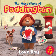 Title: Love Day: The Adventures of Paddington, Author: Lauren Holowaty