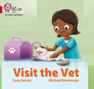 Title: Visit the Vet: Band 02A/Red A, Author: Suzy Senior