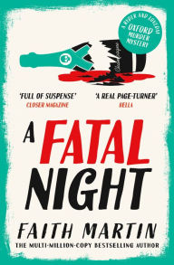 Title: A Fatal Night (Ryder and Loveday, Book 7), Author: Faith Martin