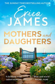 Title: Mothers and Daughters, Author: Erica James