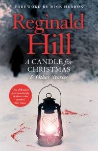 Title: A Candle for Christmas & Other Stories, Author: Reginald Hill