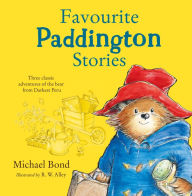 Title: Favourite Paddington Stories: Paddington in the Garden, Paddington at the Carnival, Paddington and the Grand Tour (Paddington), Author: Michael Bond