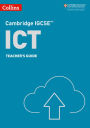 Collins Cambridge IGCSET - Cambridge IGCSET ICT Teacher's Guide