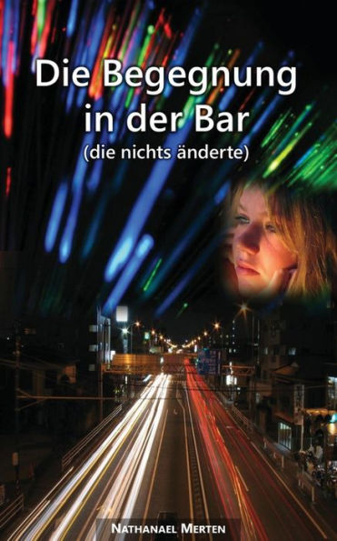 Die Begegnung in der Bar (die nichts ï¿½nderte)