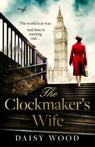 Download free kindle books amazon prime The Clockmaker's Wife in English by Daisy Wood CHM
