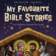 Title: My Favourite Bible Stories, Author: Kelly-Jade Nicholls