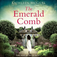 Title: The Emerald Comb, Author: Kathleen McGurl