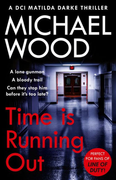 Time Is Running Out (DCI Matilda Darke Series #7)