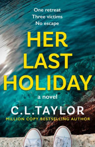 Free kindle book downloads for ipad Her Last Holiday 9780008460938 by C.L. Taylor (English Edition)