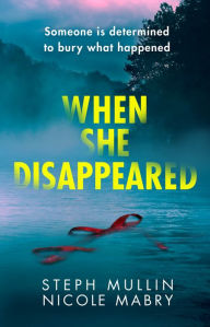 Android books download location When She Disappeared 9780008461270 (English literature) by Steph Mullin, Nicole Mabry, Steph Mullin, Nicole Mabry 