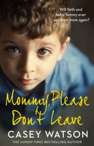 Download ebook pdf online free Mommy, Please Don't Leave