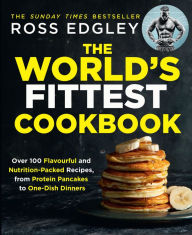 eBook downloads for android free The World's Fittest Cookbook (English literature)