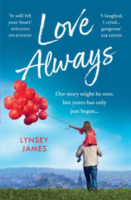 Title: Love Always, Author: Lynsey James