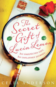 Rapidshare free download books The Secret Gift of Lucia Lemon 