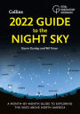 2022 Guide to the Night Sky: A Month-by-Month Guide to Exploring the Skies Above North America