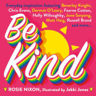 Title: Be Kind, Author: Rosie Nixon