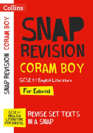 Title: Collins GCSE Grade 9-1 SNAP Revision - Coram Boy Edexcel GCSE 9-1 English Literature Text Guide: Ideal for home learning, 2022 and 2023 exams, Author: Collins GCSE