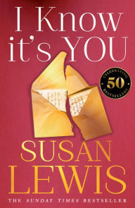 Title: I Know It's You, Author: Susan Lewis