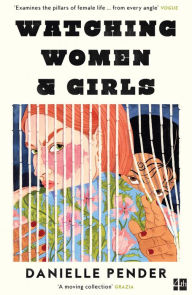 Title: Watching Women & Girls, Author: Danielle Pender